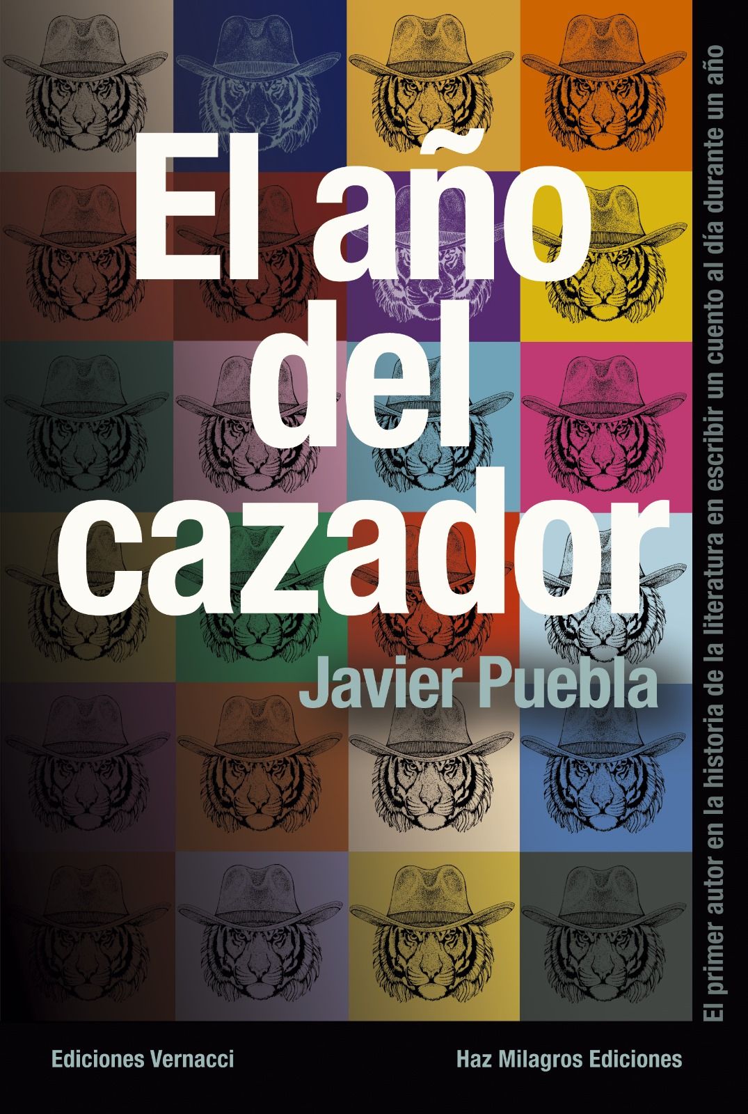 El año del Cazador Javier Puebla El año del Cazador Javier Puebla