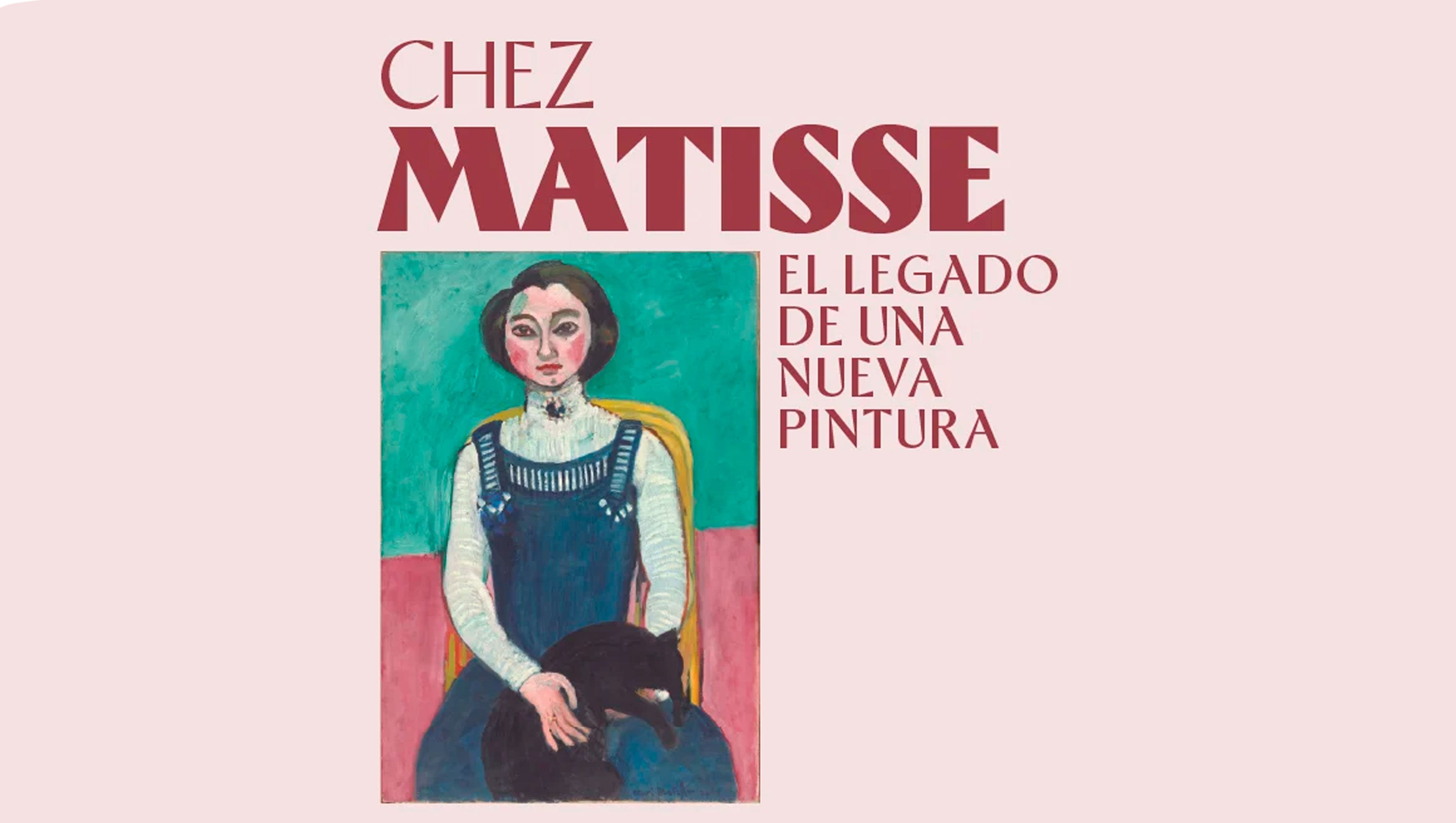 Chez Matisse El legado de una nueva pintura