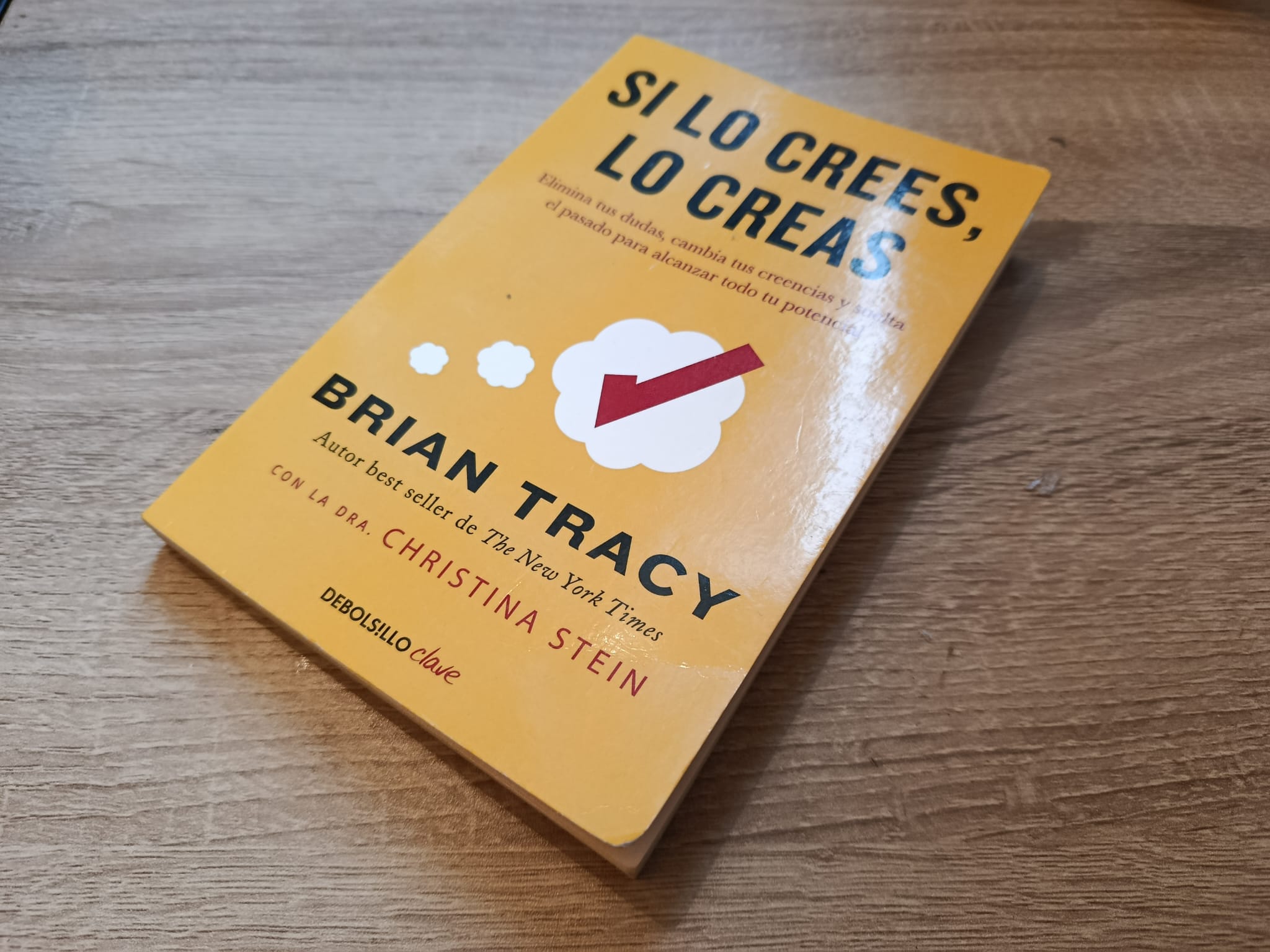 Perdonar… se “Si lo crees, lo creas” de Brian Tracy