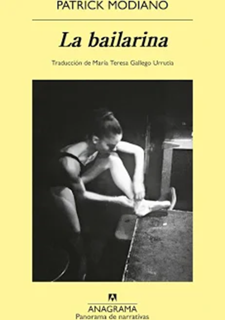 La bailarinaPatrick ModianoAnagrama112 páginas18,90 €