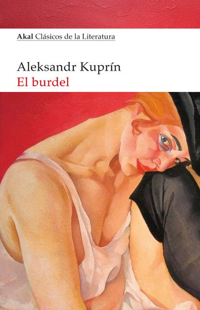 El burdelAleksandr KuprínAkal392 páginas19,90 €